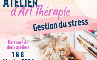 Ateliers Art Thérapie « Gestion du stress » !